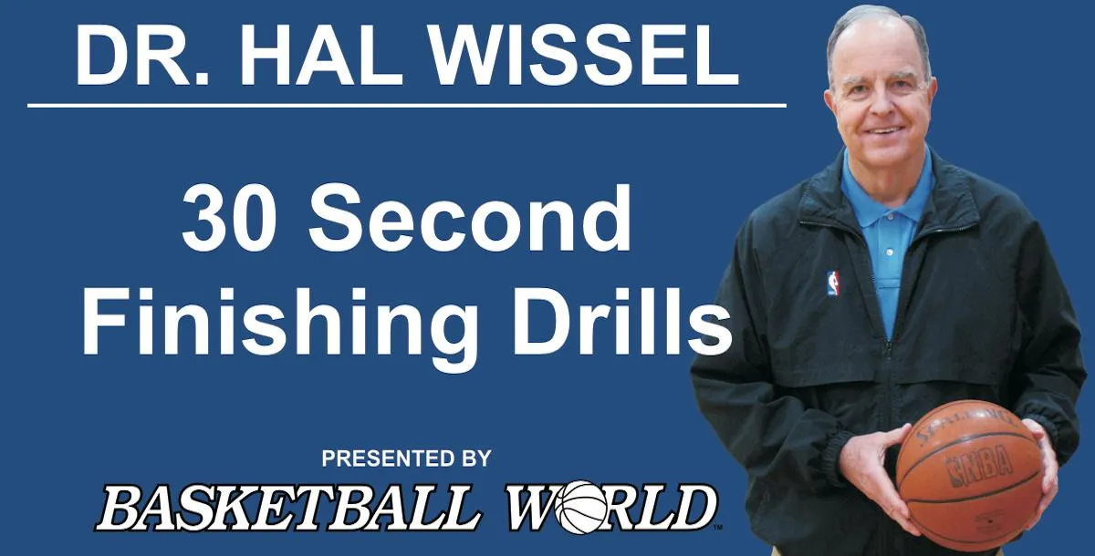 Basketball Workouts: 30 Second Finishing Drills