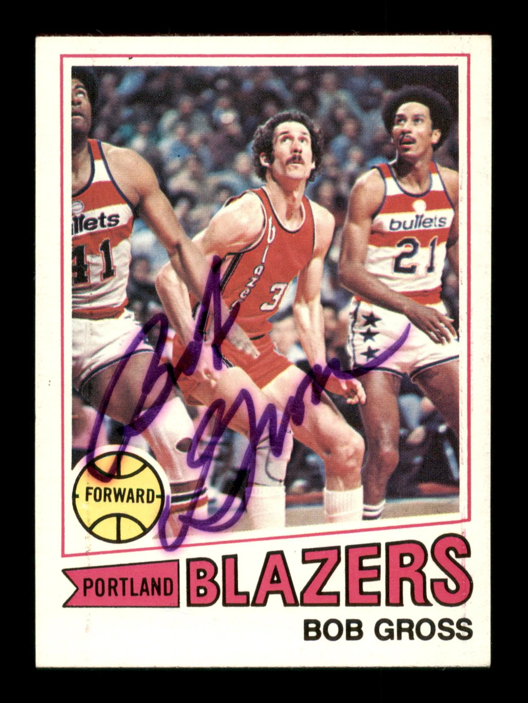 Bob Gross Autographed 1977-78 Topps Card #11 Portland Trail Blazers SKU #195510