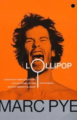 Marc Pye: Lollipop [2001] paperback